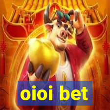 oioi bet